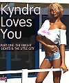 Kyndra Loves You - Part One